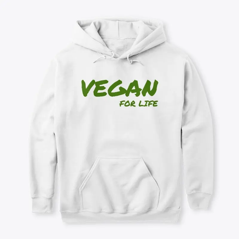 Vegan For Life!